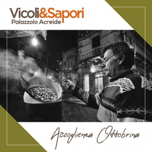 Vicoli&amp;Sapori - Accoglienza Ottobrina 2021